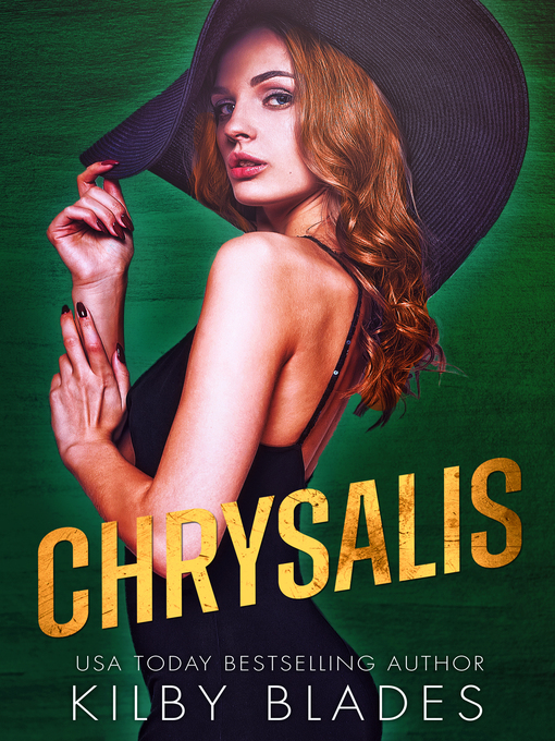 Title details for Chrysalis by Kilby Blades - Available